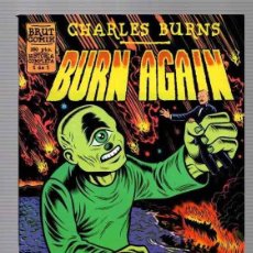 Cómics: BURN AGAIN. CHARLES BURNS. LA CUPULA 1995