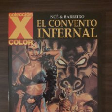 Cómics: COLECCIÓN X COLOR 114: EL CONVENTO INFERNAL. NOÉ Y BARREIRO. ED. LA CÚPULA, 2003.