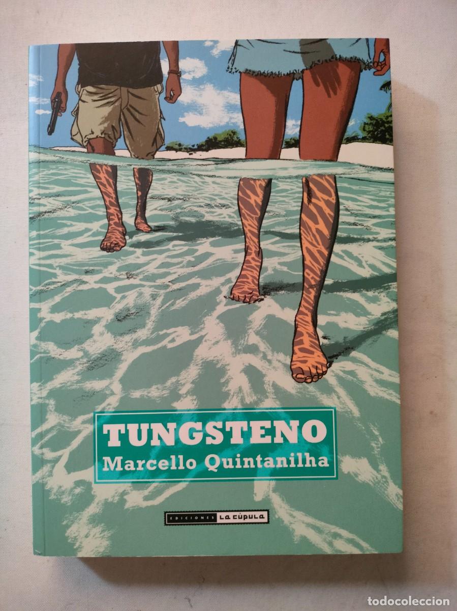C&oacute;mics: TUNGSTENO. MARCELLO QUINTANILHA. EDICIONES LA C&Uacute;PULA. - Foto 1