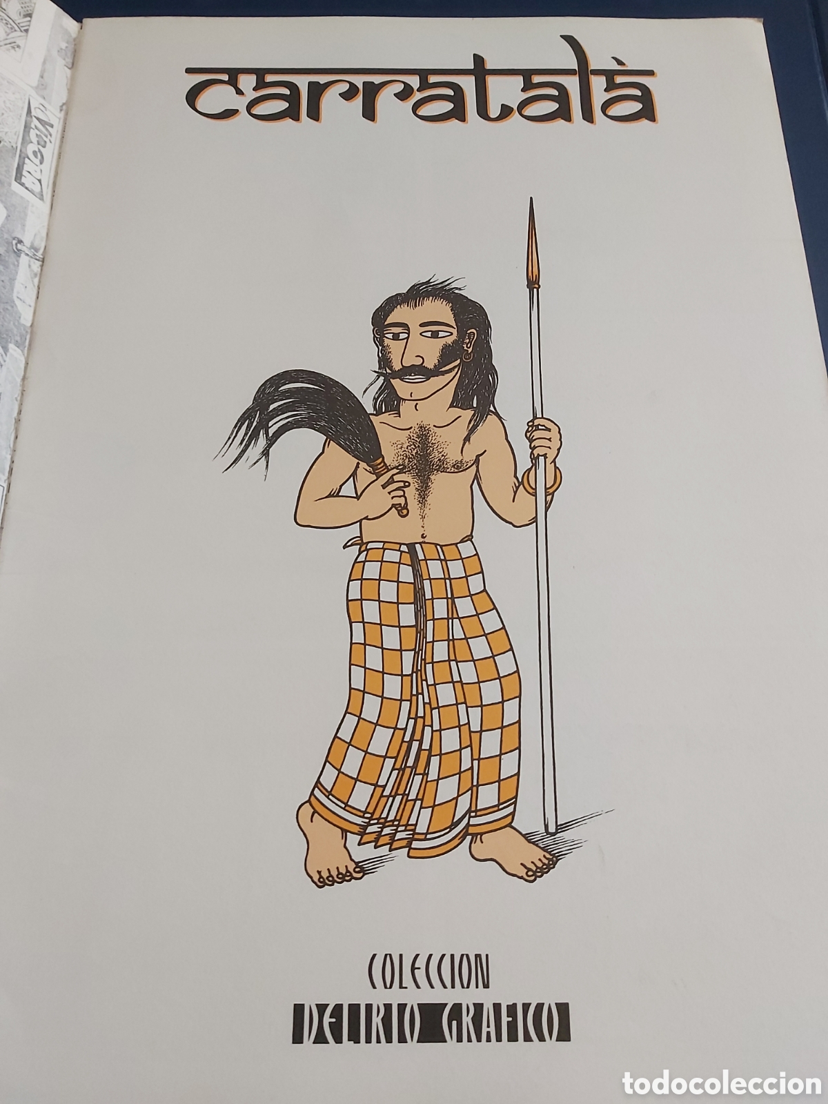 C&oacute;mics: CARRATAL&Aacute; COLECCI&Oacute;N DELIRIO GRAFICO EDICIONES LA C&Uacute;PULA - Foto 2