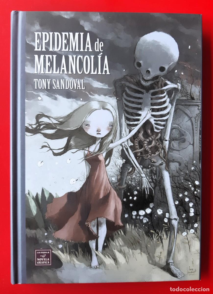 C&oacute;mics: EPIDEMIA DE MELANCOL&Iacute;A - TONY SANDOVAL (EDICIONES LA C&Uacute;PULA) - Foto 1