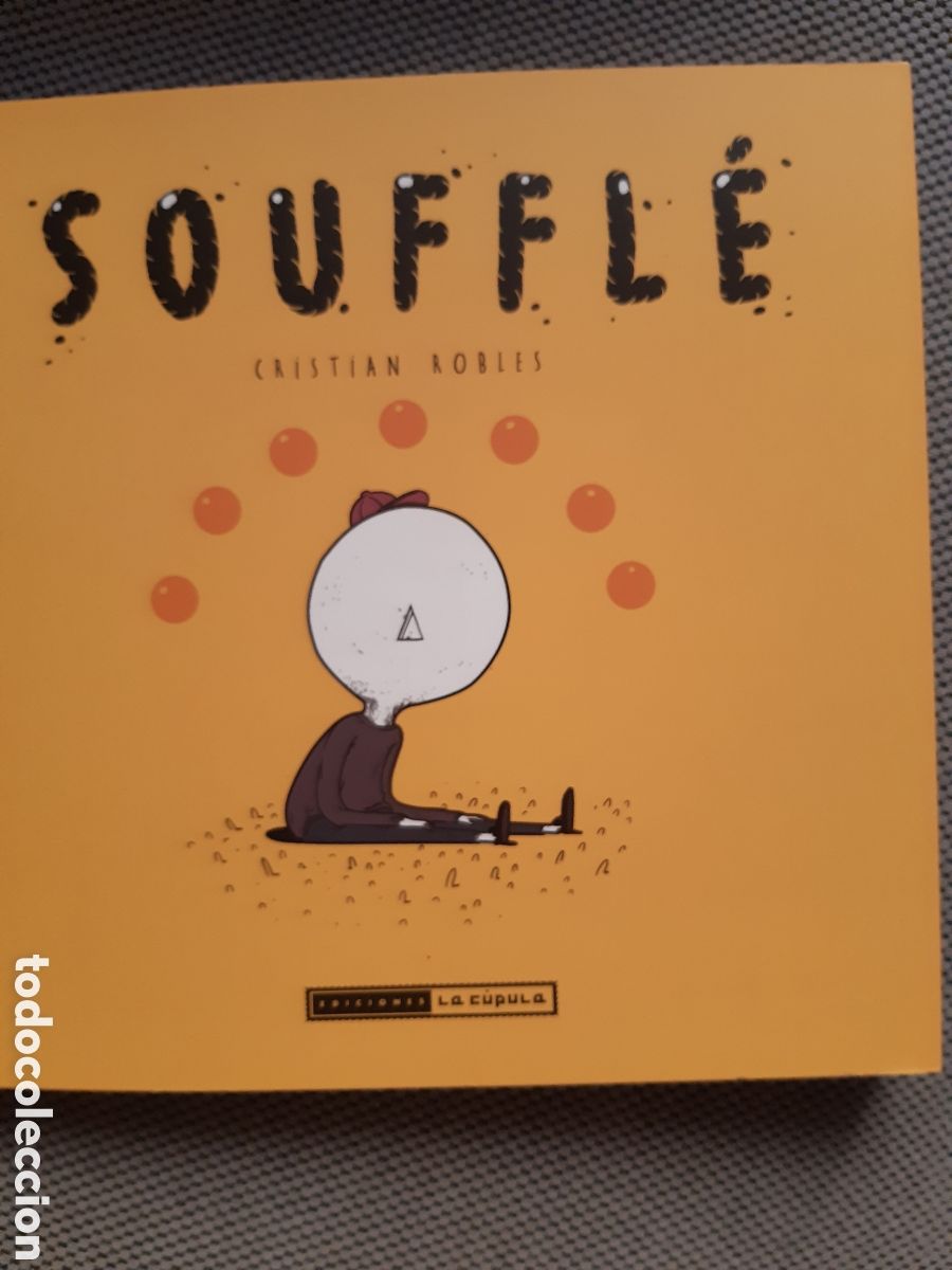 C&oacute;mics: Souffl&eacute;. Robles, Cristian. La C&uacute;pula, 2015 - Foto 1