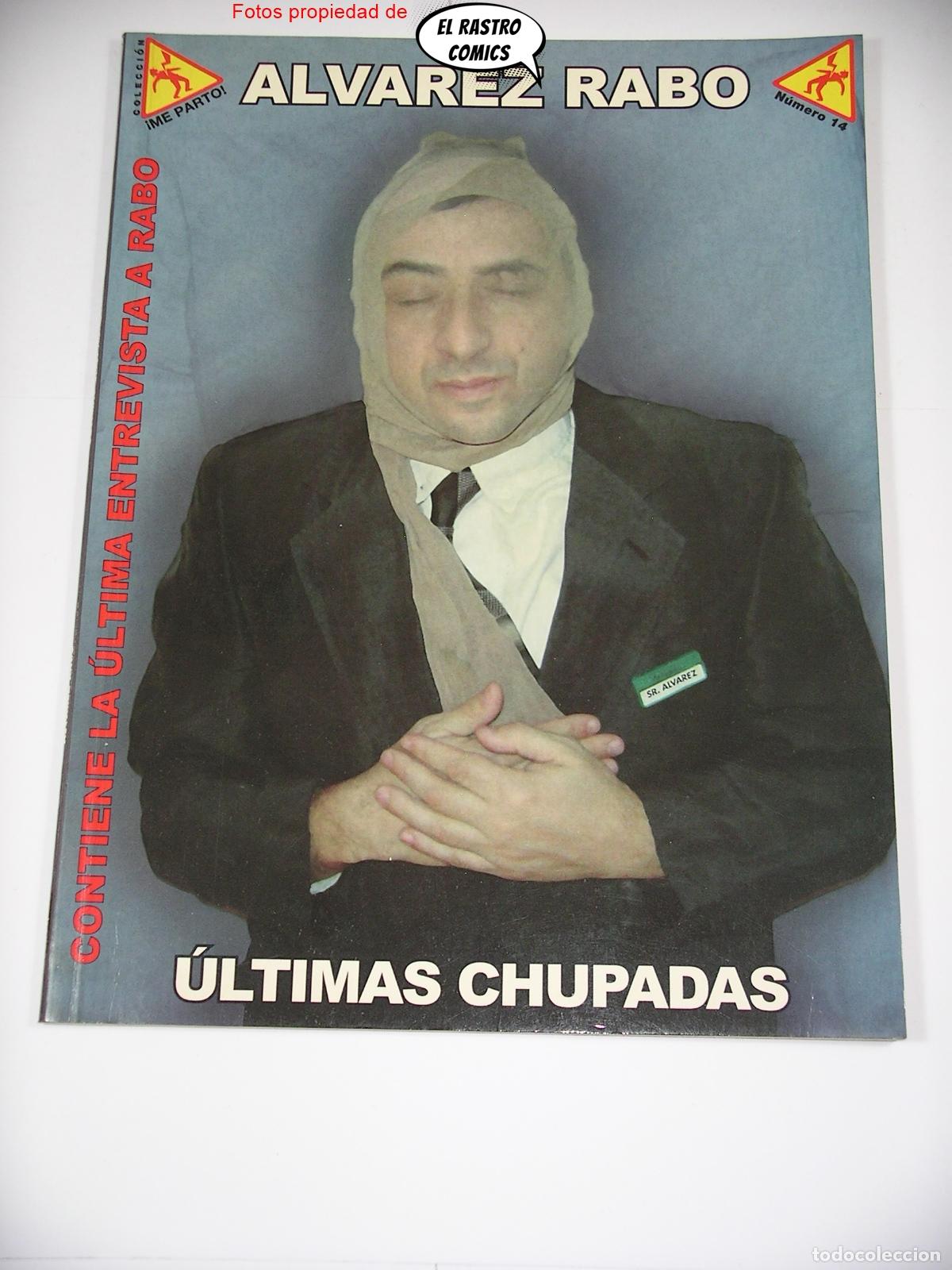 C&oacute;mics: &Uacute;ltimas chupadas, Alvarez Rabo, ed. La C&uacute;pula 2004, 9C - Foto 2