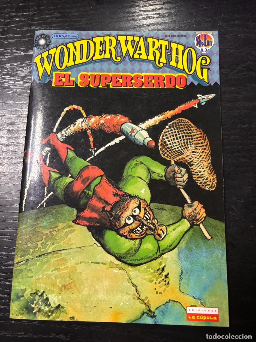 C&oacute;mics: WONDER WART-HOG. EL SUPERSERDO. N&ordm; 4 DE 10.- SE CARGA A LOS OBSCENOS. EDICIONES LA C&Uacute;PULA - Foto 1