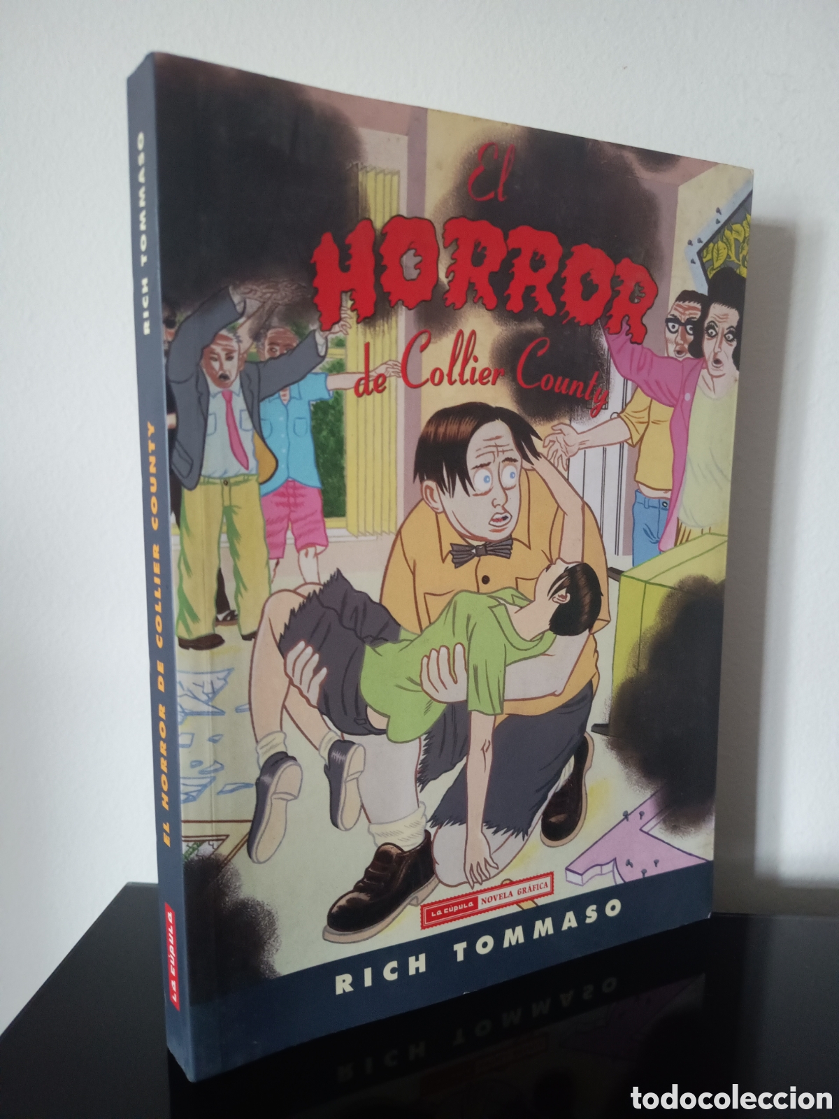 C&oacute;mics: EL HORROR DE COLLIER COUNTY - RICH TOMMASO - LA C&Uacute;PULA - Foto 1