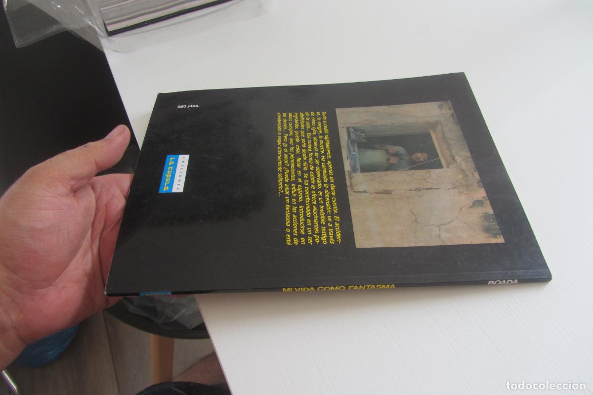 C&oacute;mics: MI VIDA COMO FANTASMA BOADA VIBORA COMIX, R&Uacute;STICA EDICIONES LA C&Uacute;PULA arx350 - Foto 2