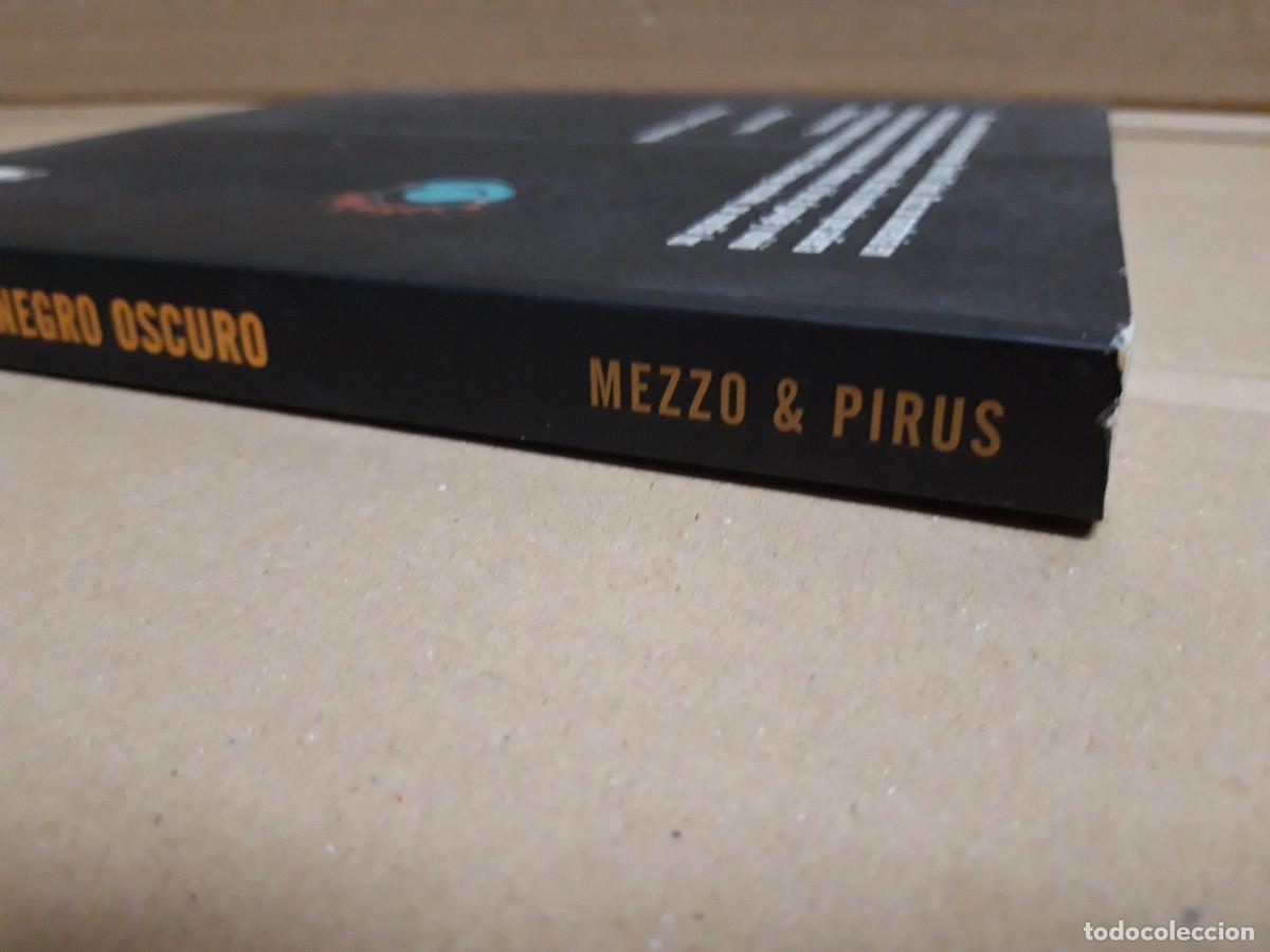 C&oacute;mics: NEGRO OSCURO. MEZZO & PIRUS. LA C&Uacute;PULA. - Foto 5