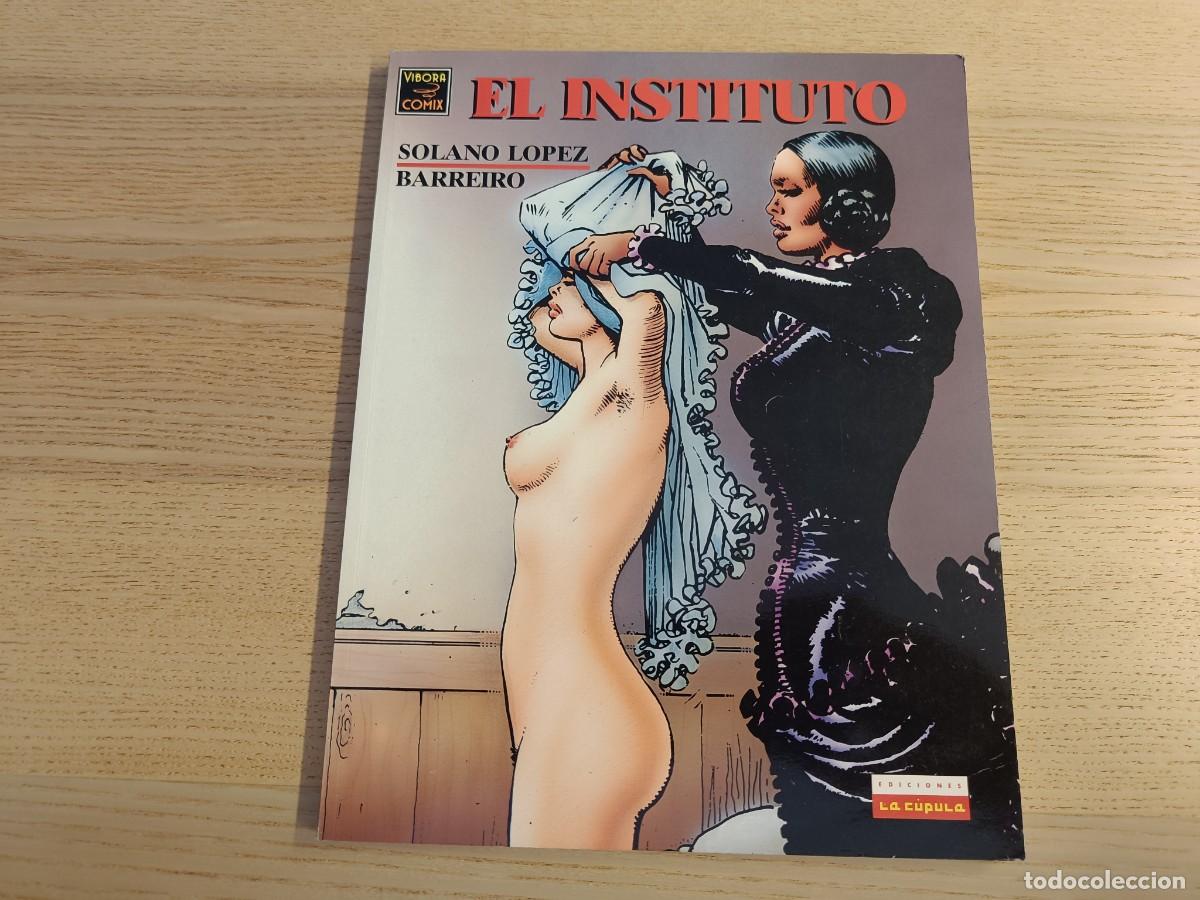 C&oacute;mics: El Instituto. Solano Lopez y Barreiro. Ediciones La C&uacute;pula 1991 - Foto 1