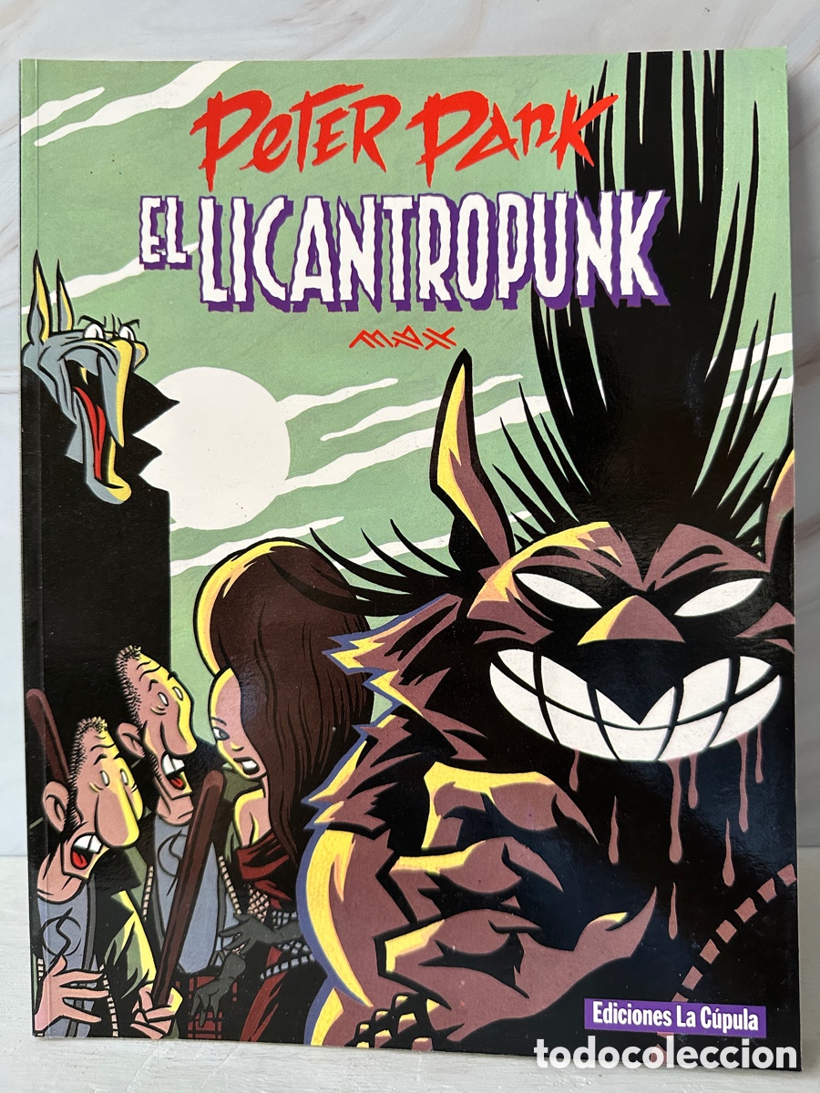 C&oacute;mics: Peter Pank: El Licantropunk (Ediciones La C&uacute;pula) - Foto 1