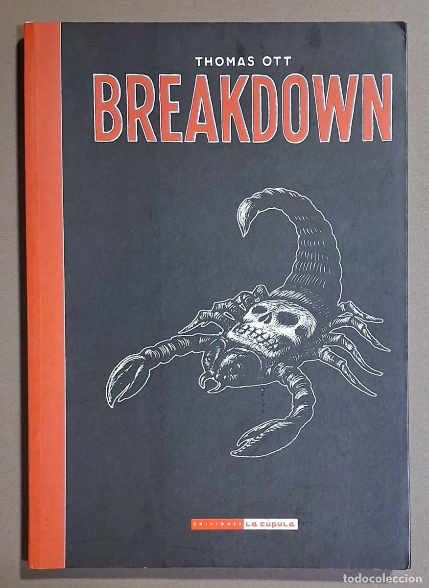 C&oacute;mics: Breakdown. Thomas Ott. Ediciones La C&uacute;pula 2006. 25 cm. 112 p&aacute;g. Excelente estado! - Foto 1
