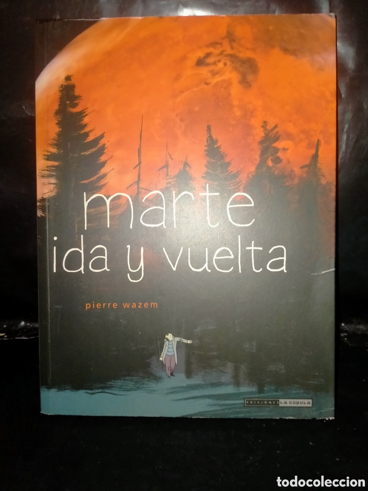 C&oacute;mics: PIERRE WAZEM. MARTE IDA Y VUELTA .LA C&Uacute;PULA - Foto 1