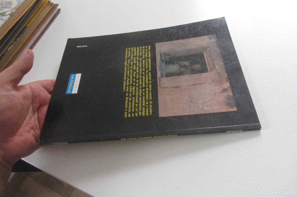 C&oacute;mics: MI VIDA COMO FANTASMA BOADA VIBORA COMIX, R&Uacute;STICA EDICIONES LA C&Uacute;PULA ARX115 - Foto 2