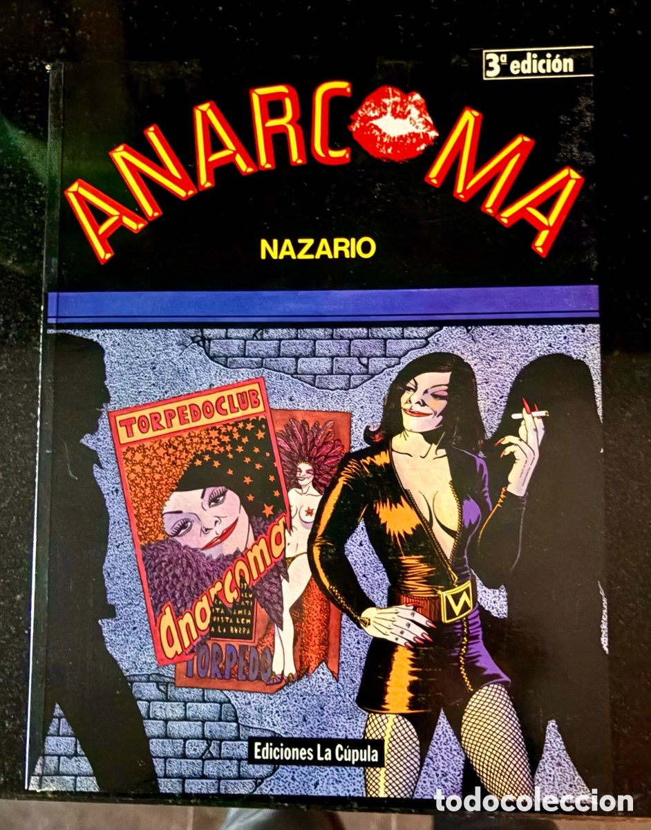 C&oacute;mics: Anarcoma &ndash; Nazario &ndash; Ediciones La C&uacute;pula &ndash; 1988 &ndash; C&oacute;mic underground - Foto 1