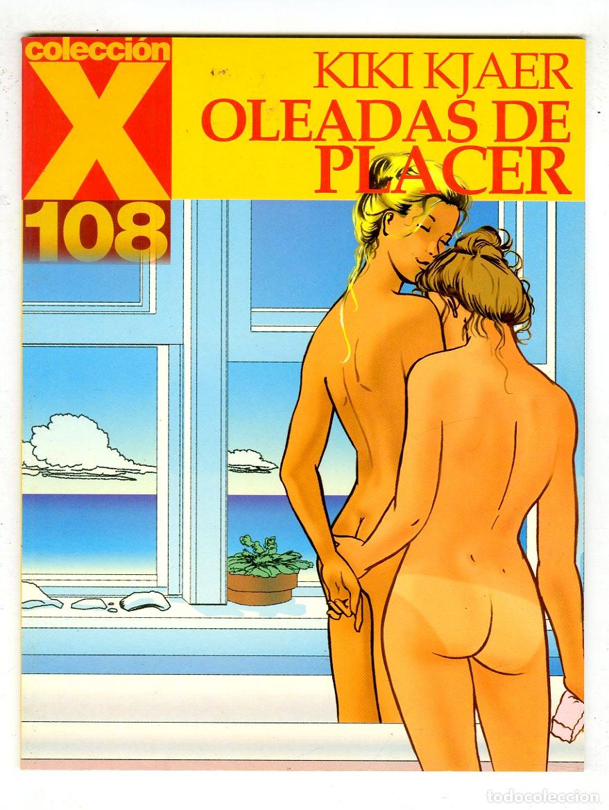 C&oacute;mics: Colecci&oacute;n X Oleadas de Placer n.108 (La C&uacute;pula, 2001) - Kiki Kjaer