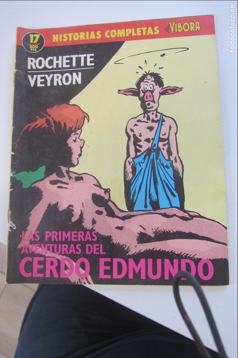 C&oacute;mics: HISTORIAS COMPLETAS EL VIBORA N&ordm; 17 - LAS PRIMERAS AVENTURAS DEL CERDO EDMUNDO LA CUPULA arx125