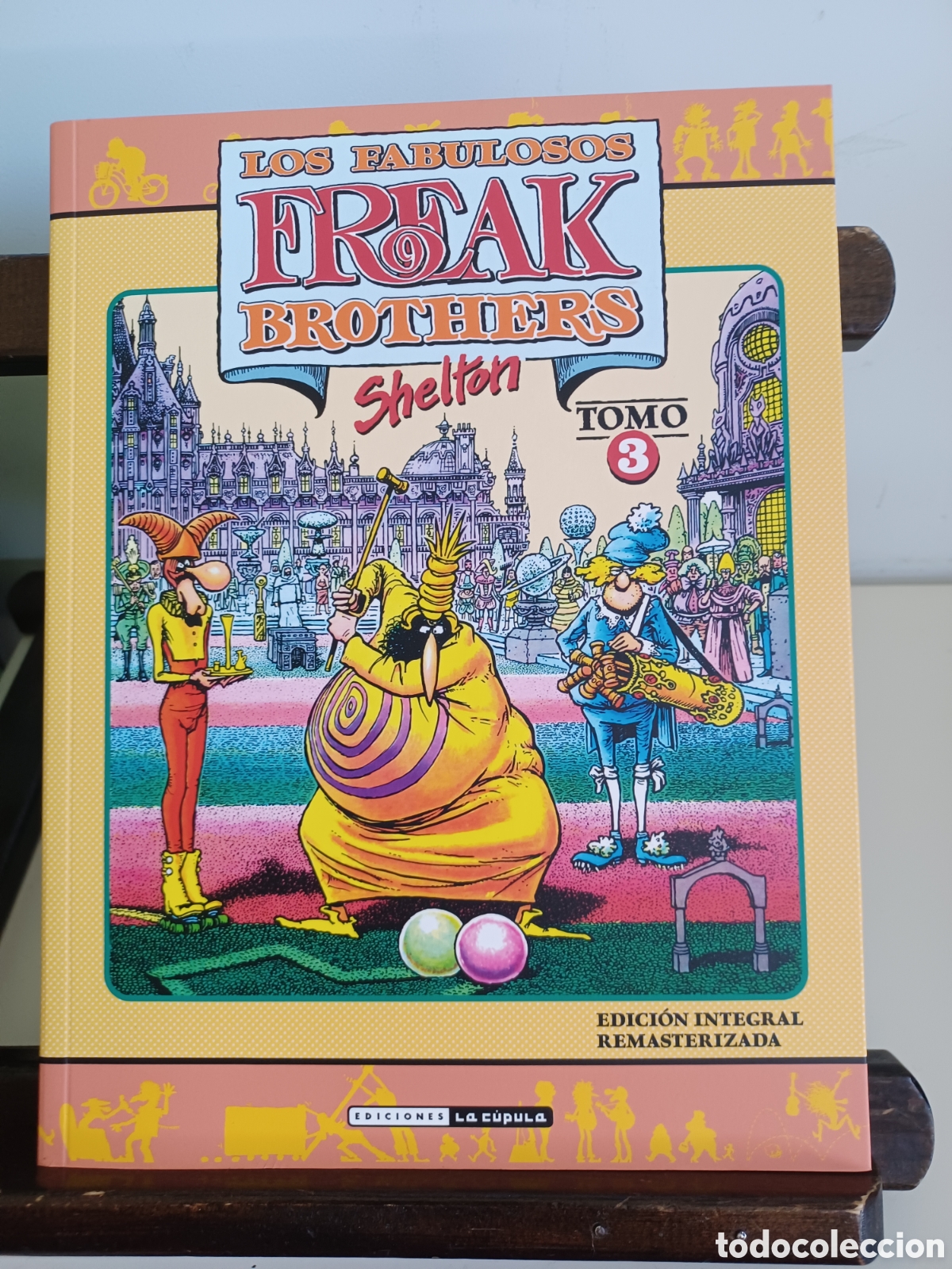 Comics: Los fabulosos Freak Brothers. Shelton. Integral Tomo 3/ La C&uacute;pula/ NUEVO A ESTRENAR