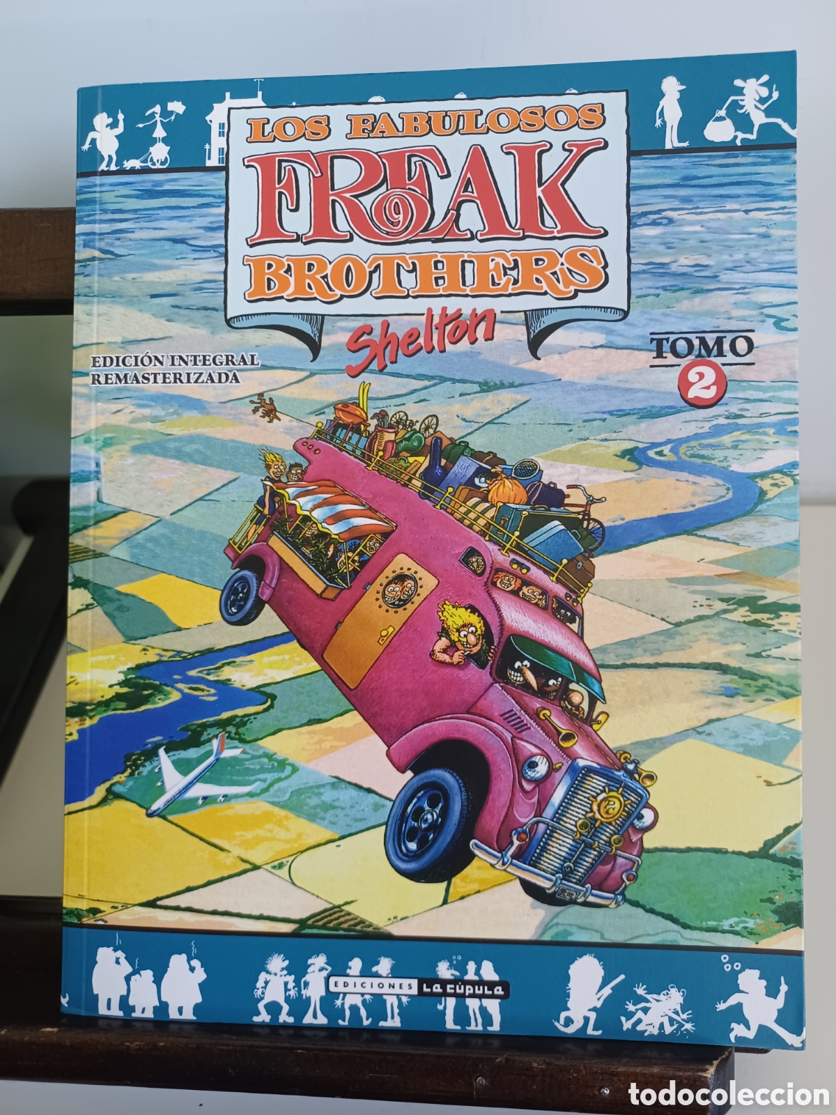 Comics: Los Fabulosos Freak Brothers. Shelton. Integral Tomo 2/ La C&uacute;pula