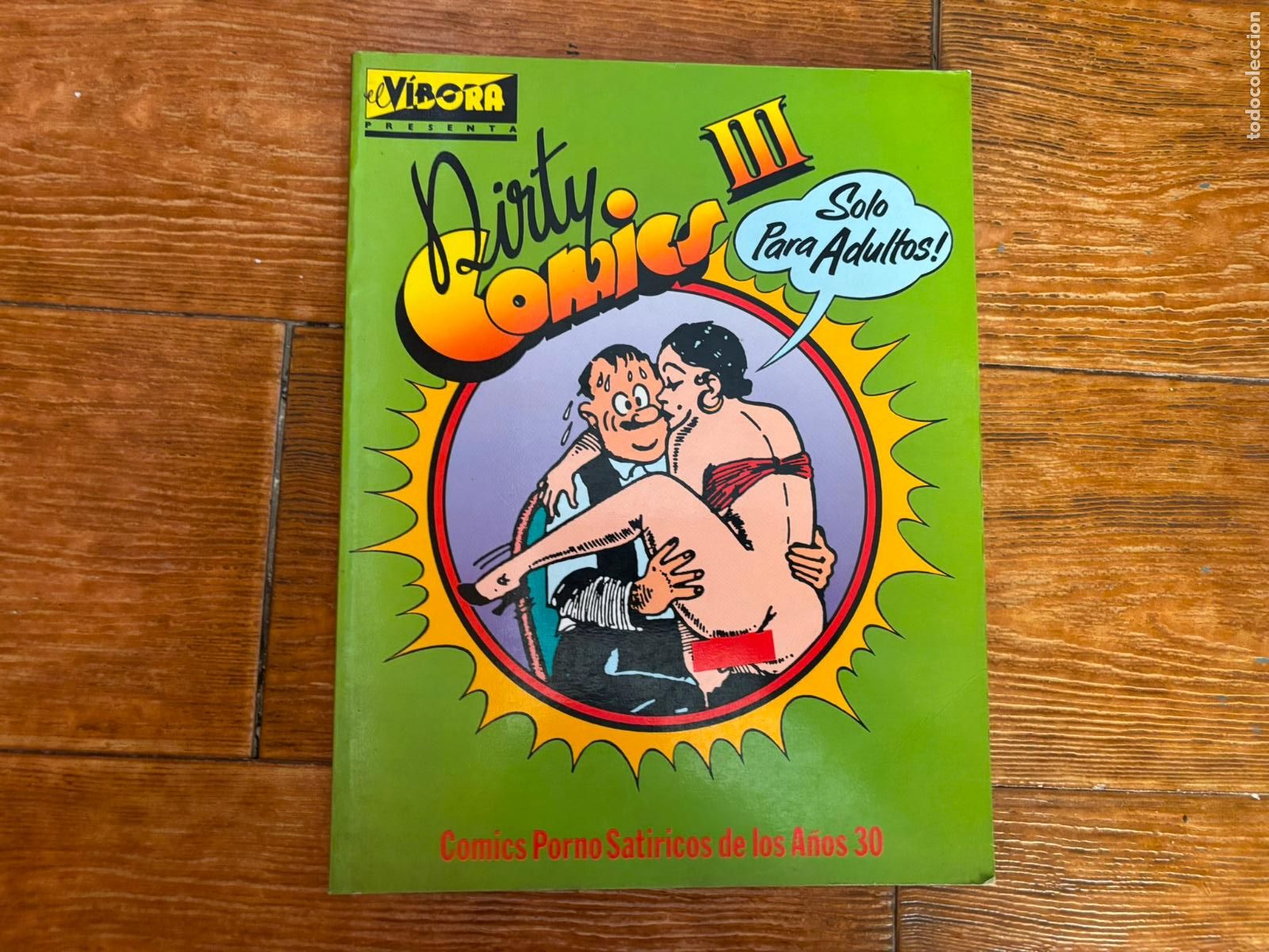 C&oacute;mics: EL VIBORA PRESENTA DIRTY COMICS III 3 SOLO PARA ADULTOS COMICS PORNO SATIRICOS DE LOS A&Ntilde;OS 30
