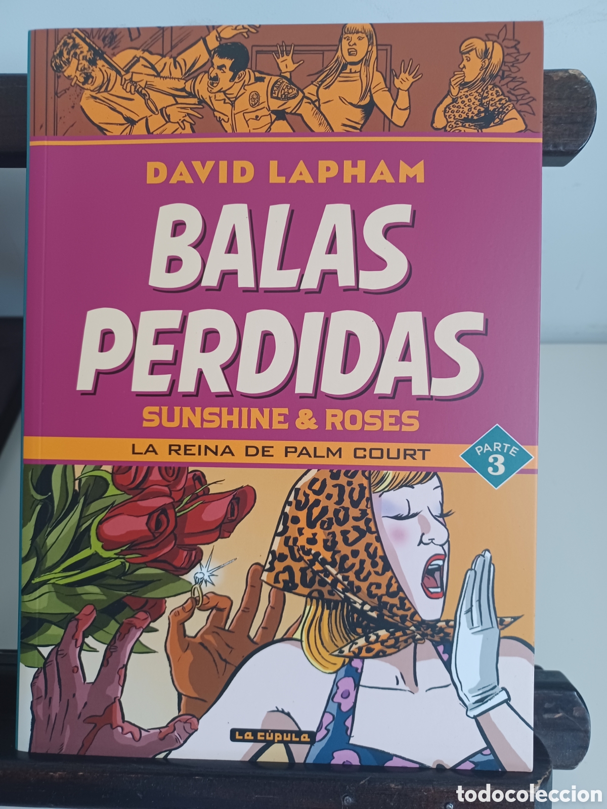 C&oacute;mics: Balas perdidas 3 La reina de Palm Court/ David Lapham/ La C&uacute;pula/ NUEVO A ESTRENAR