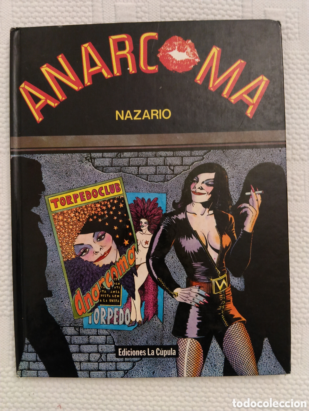 C&oacute;mics: Anarcoma. Nazario. Primera edici&oacute;n de 1983. Ediciones La C&uacute;pula. - Foto 1