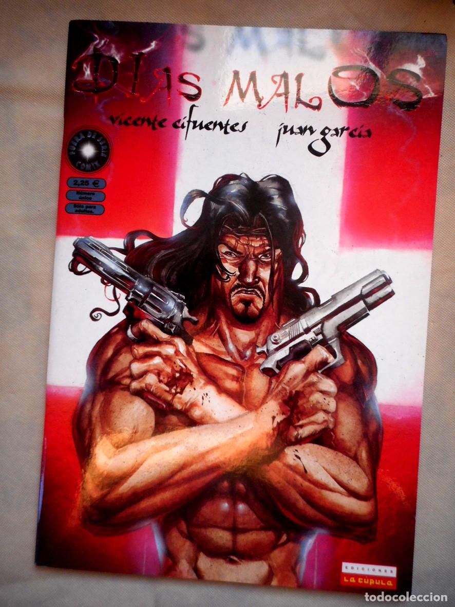 Fumetti: D&Iacute;AS MALOS (LA C&Uacute;PULA-2002) VICENTE CIFUENTES - JUAN GARC&Iacute;A