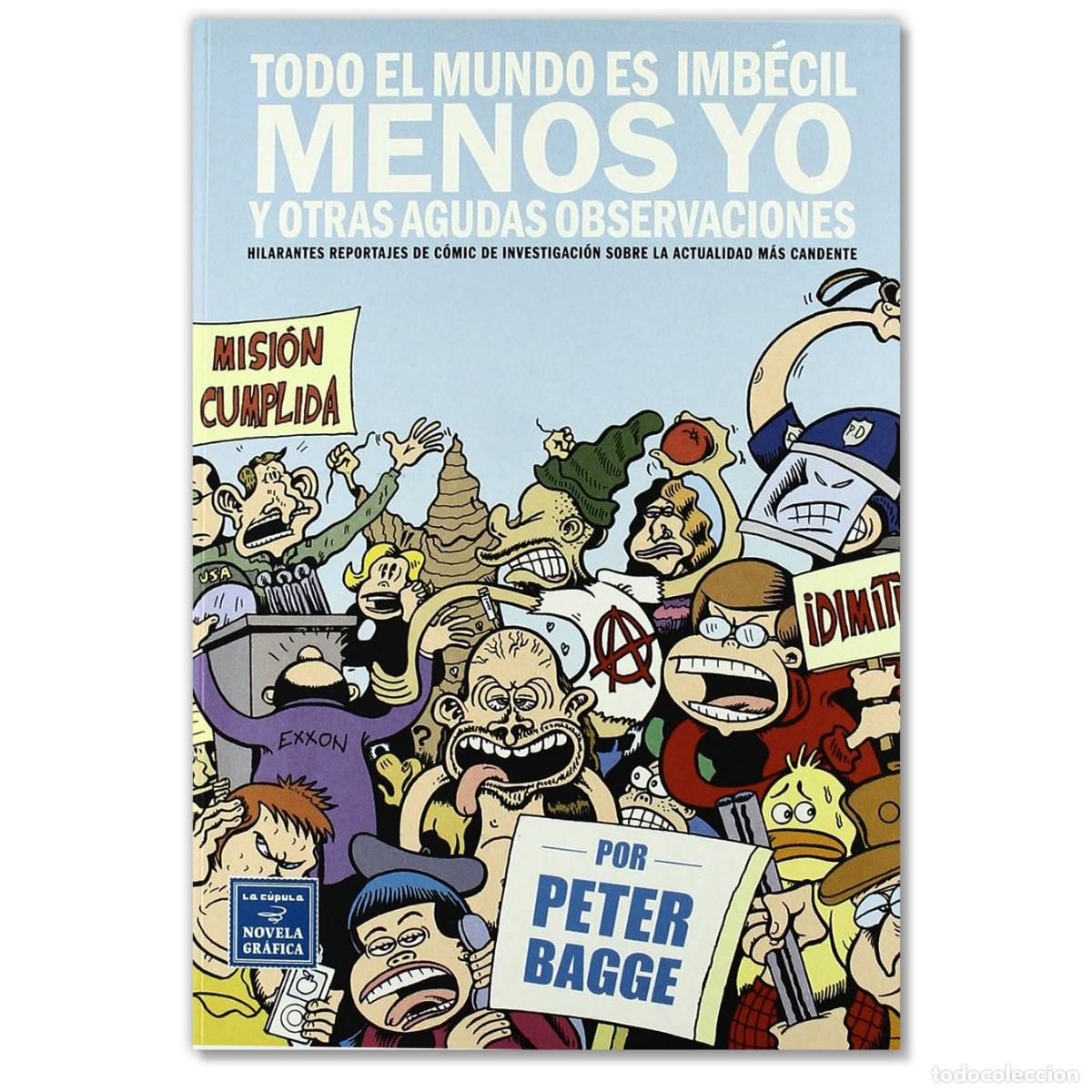 Comics: TODO EL MUNDO ES IMBECIL MENOS YO
