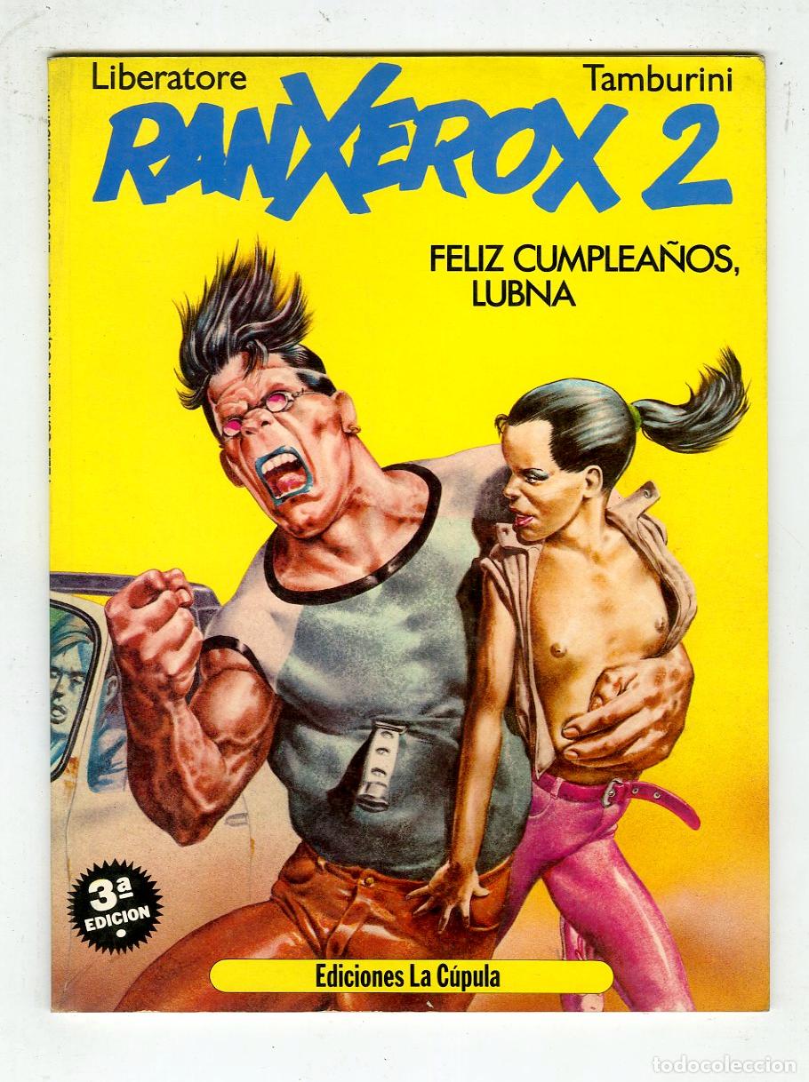 Comics: RanXerox 2 Feliz Cumplea&ntilde;os Lubna (La C&uacute;pula, 1990) - Liberatore / Tamburini
