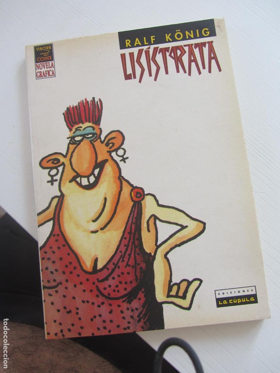 C&oacute;mics: LIS&Iacute;STRATA - RALF K&Ouml;NIG C&Oacute;MIC PARA ADULTOS - HUMOR GR&Aacute;FICO - EDICIONES LA C&Uacute;PULA - ARX156