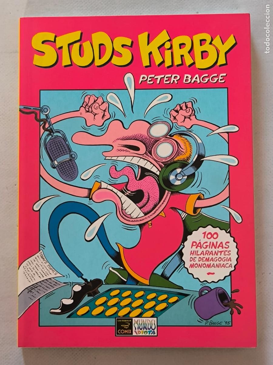 Comics : STUDS KIRBY - PETTER BADGE - MUNDO IDIOTA - LA CUPULA (7Z)