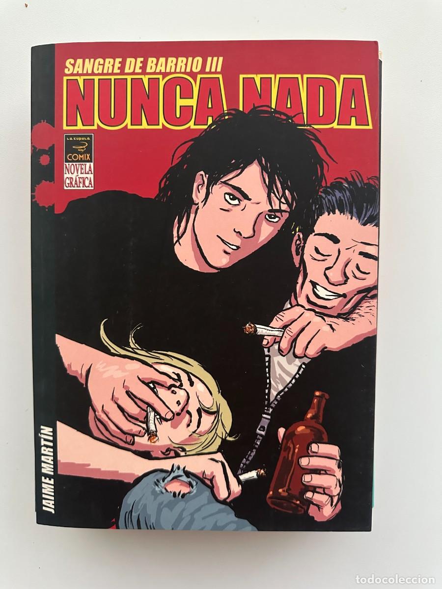 C&oacute;mics: Sangre de Barrio III. Nunca Nada - Jaime Mart&iacute;n