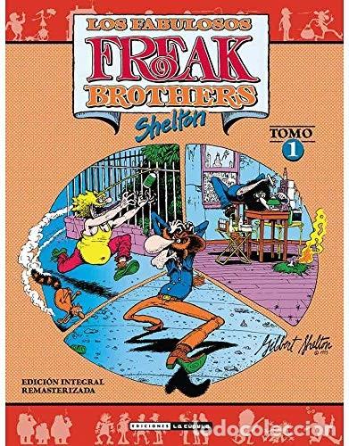 C&oacute;mics: Los Fabulosos Freak Brothers. Integral 1 (La C&uacute;pula) - Gilbert Shelton; Gilbert Shelton