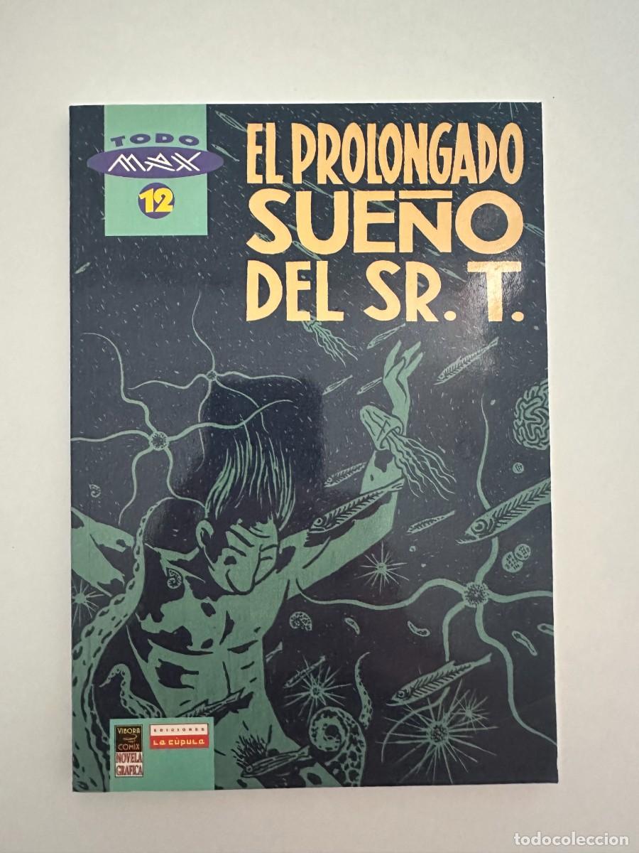 C&oacute;mics: El Prolongado Sue&ntilde;o del Sr. T. - Max - Foto 1