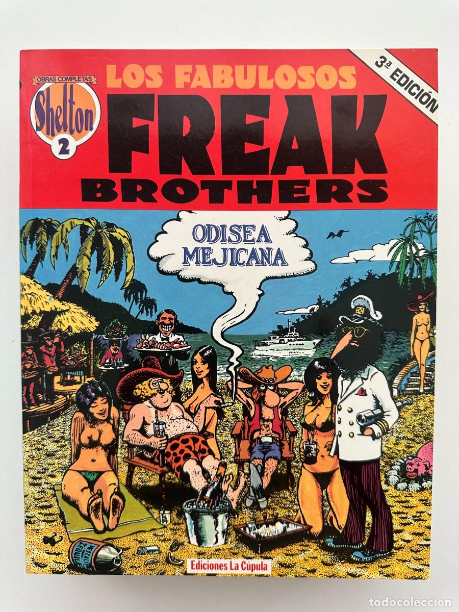 C&oacute;mics: Los Fabulosos Freak Brothers. Obras Completas Shelton # 2. Odisea Mejicana - Gilbert Shelton