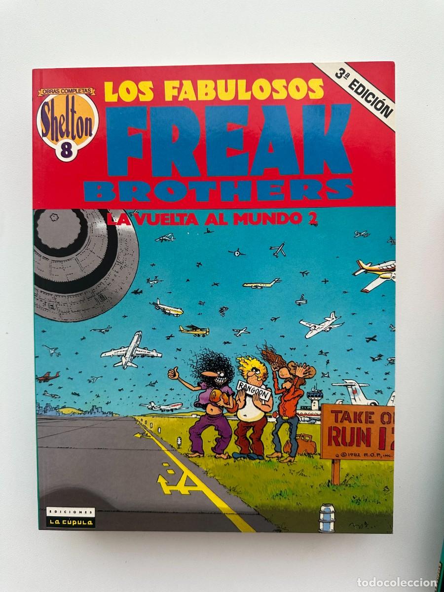 C&oacute;mics: Los Fabulosos Freak Brothers. Obras Completas Shelton # 8. La Vuelta al Mundo II - Gilbert Shelton