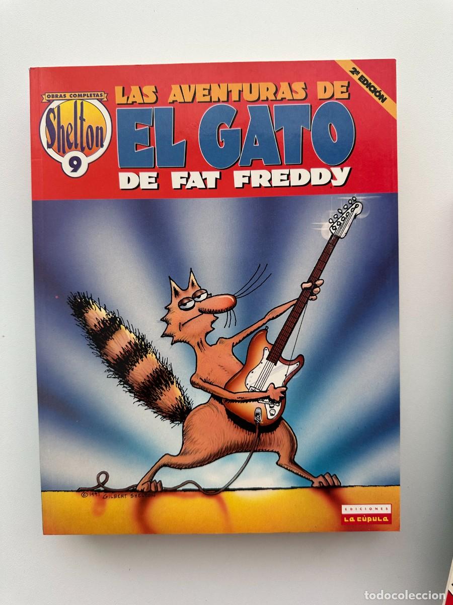 C&oacute;mics: Las Aventuras de El Gato de Fat Freddy. Obras Completas Shelton # 9 - Gilbert Shelton