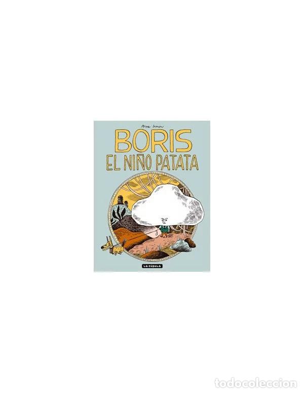 C&oacute;mics: Boris, el ni&ntilde;o patata (La C&uacute;pula) - Anne Simon; Anne Simon