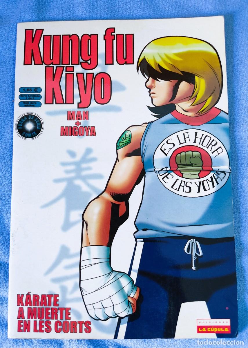 C&oacute;mics: KUNG FU KIYO KARATE A MUERTE EN LES CORTS EDICIONES LA CUPULA