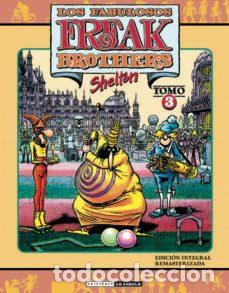 C&oacute;mics: Los Fabulosos Freak Brothers. Integral 3 (La C&uacute;pula) - Gilbert Shelton; Gilbert Shelton