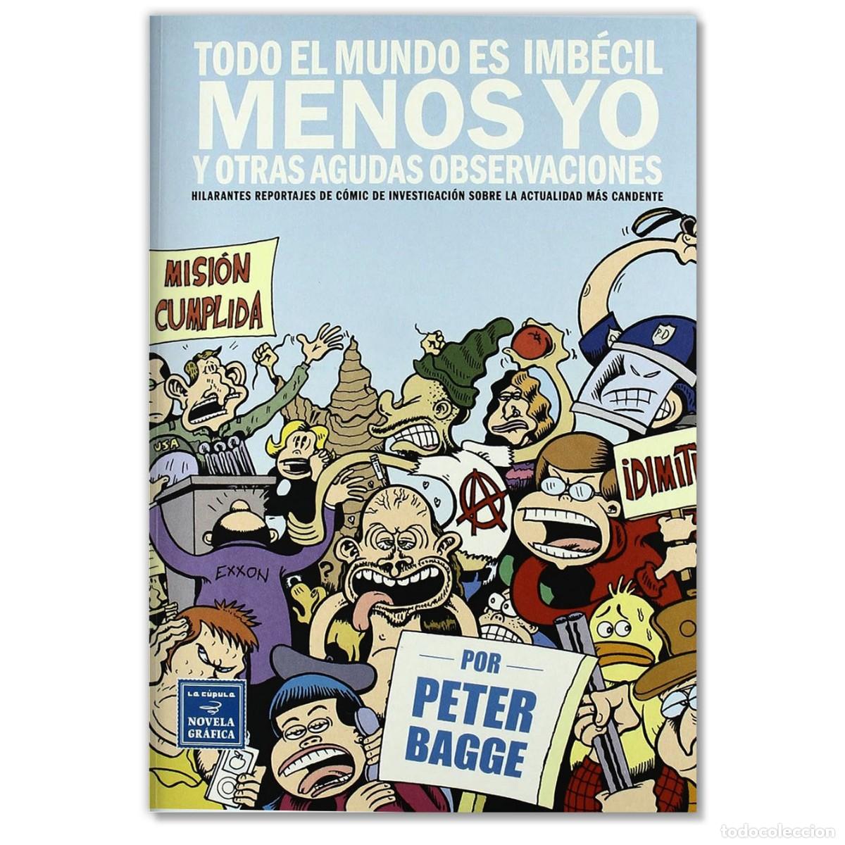 C&oacute;mics: TODO EL MUNDO ES IMBECIL MENOS YO