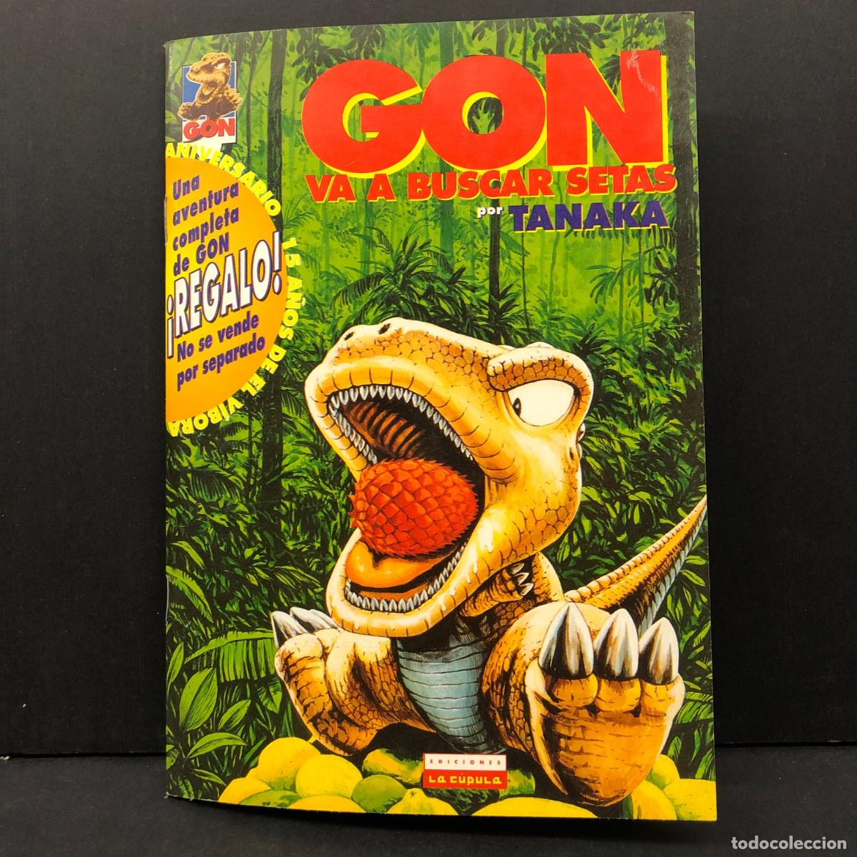 C&oacute;mics: GON VA A BUSCAR SETAS POR TANAKA - GON ANIVERSARIO - EDICIONES LA C&Uacute;PULA - EL V&Iacute;BORA / 2659