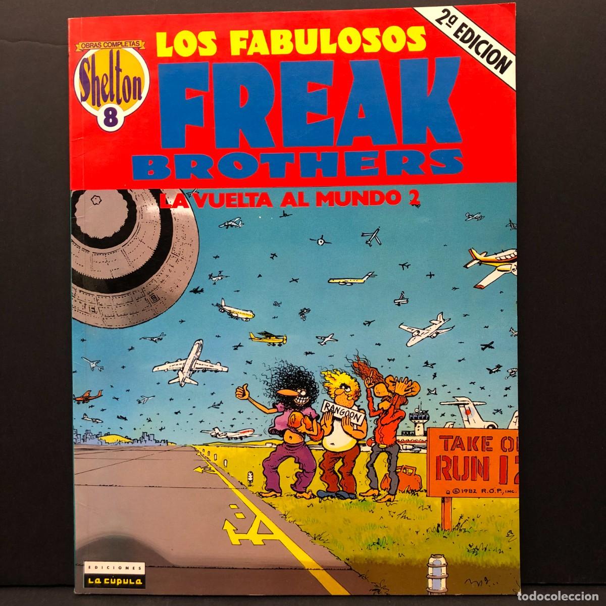 C&oacute;mics: LOS FABULOSOS FREAK BROTHERS - LA VUELTA AL MUNDO 2 - EDICIONES LA C&Uacute;PULA - 1990 / 2763