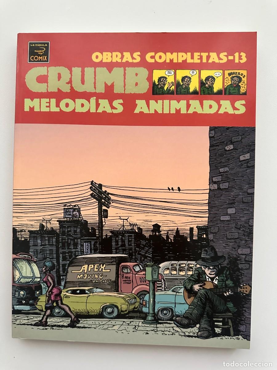C&oacute;mics: Obras Completas # 13 Crumb. Melod&iacute;as Animadas - Robert Crumb