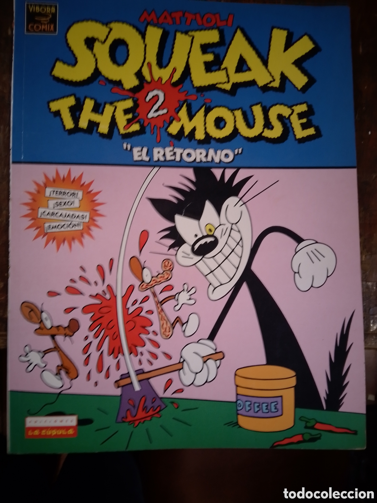 C&oacute;mics: SQUEAK THE MOUSE 2. MATTIOLI. LA CUPULA. PRIMERA EDICION. 1994