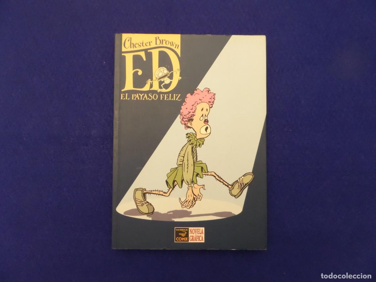 C&oacute;mics: Ed, el payaso feliz - Chester Brown