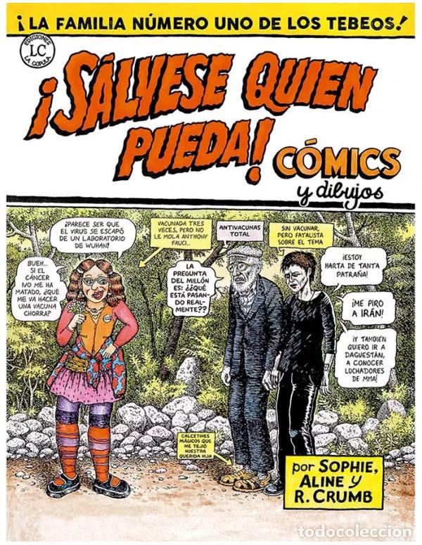 C&oacute;mics: &iexcl;s&aacute;lvese quien pueda! (La C&uacute;pula) - Robert Crumb, Aline Kominsky-Crumb y Sophie Crumb; Robert Crumb,