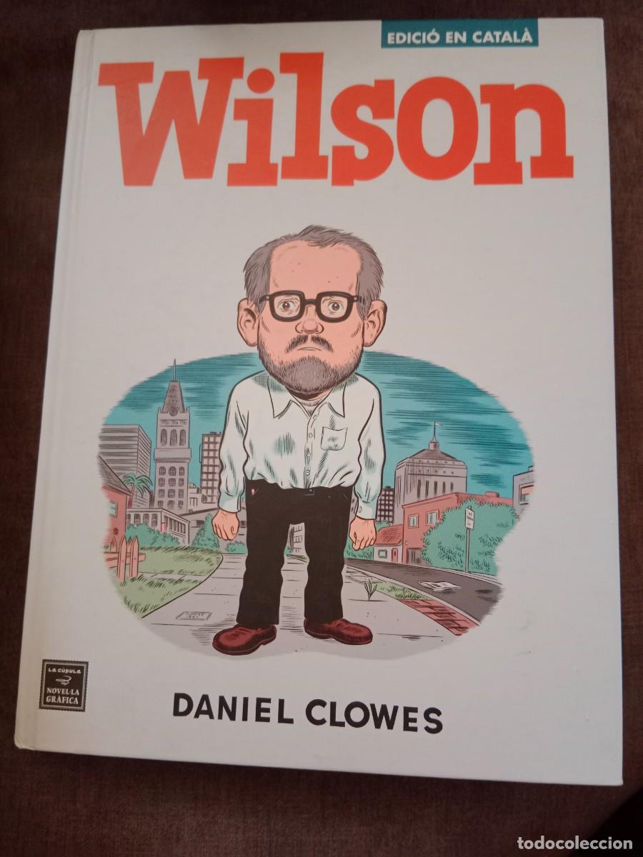 C&oacute;mics: WILSON. DANIEL CLOWES. LA C&Uacute;PULA (EN CATALAN)