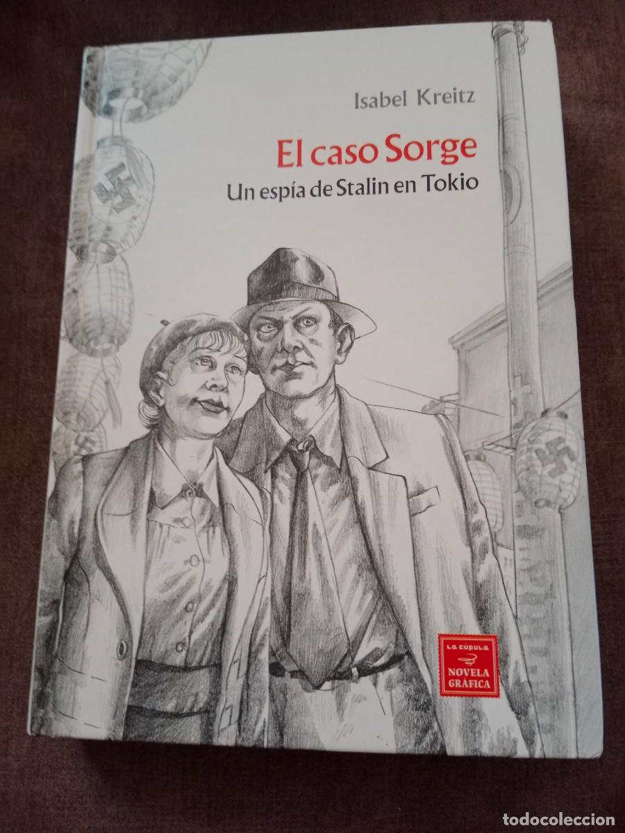 C&oacute;mics: EL CASO SORGE. ISABEL KREITZ. LA C&Uacute;PULA