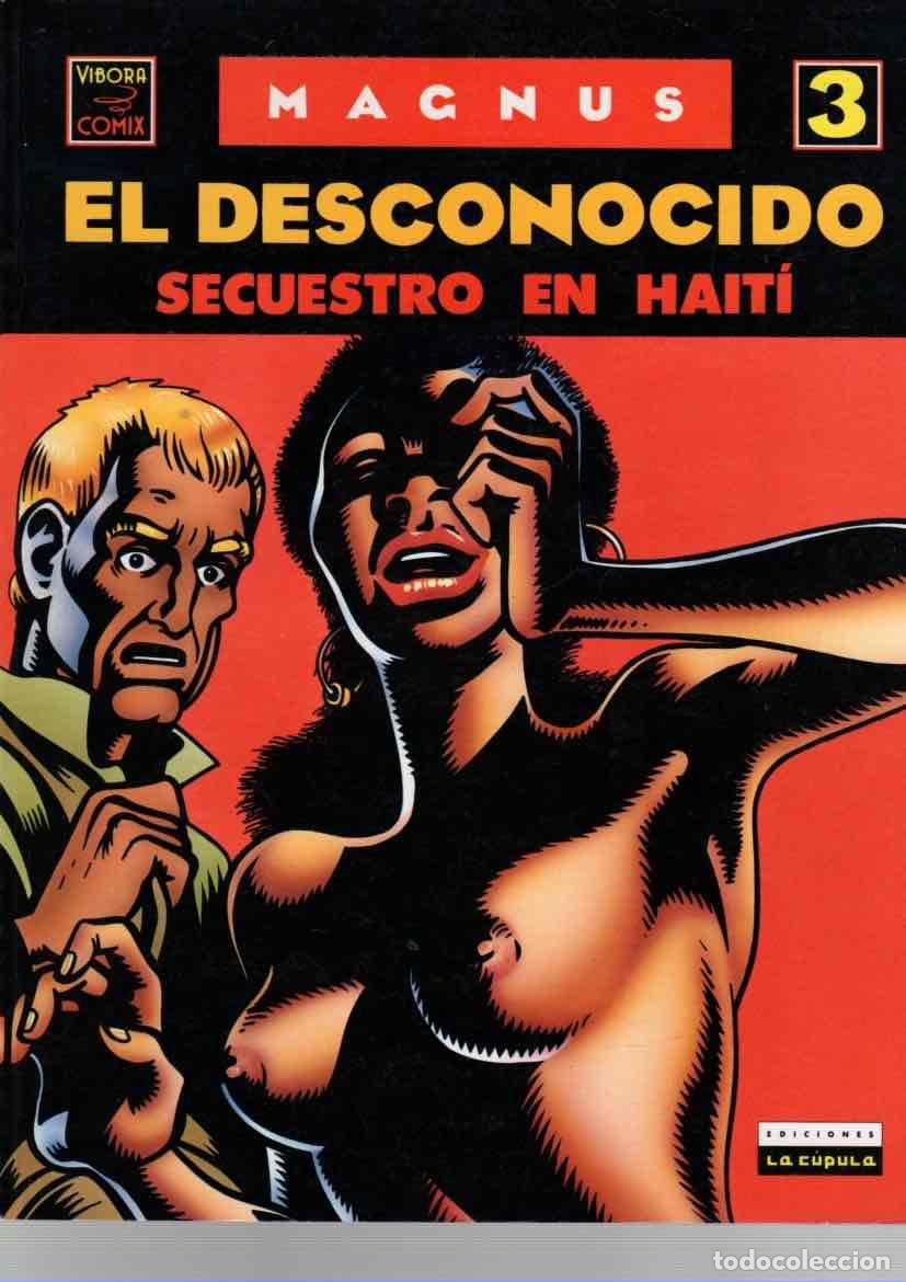 C&oacute;mics: EL DESCONOCIDO 3. SECUESTRO EN HAITI. MAGNUS. LA CUPULA 1991
