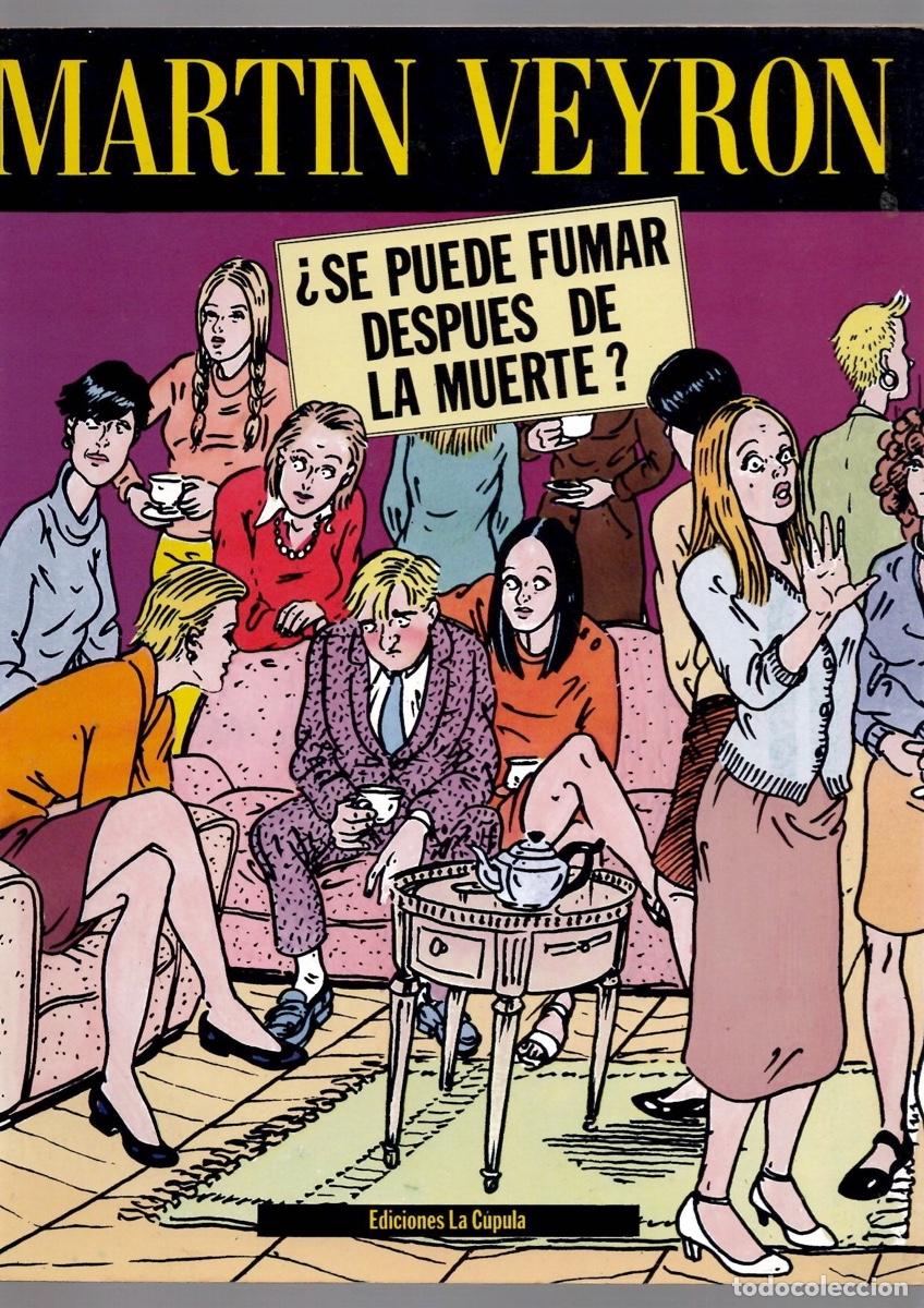 C&oacute;mics: &iquest;SE PUEDE FUMAR DESPUES DE LA MUERTE?. MARTIN VEYRON. LA CUPULA, 1990