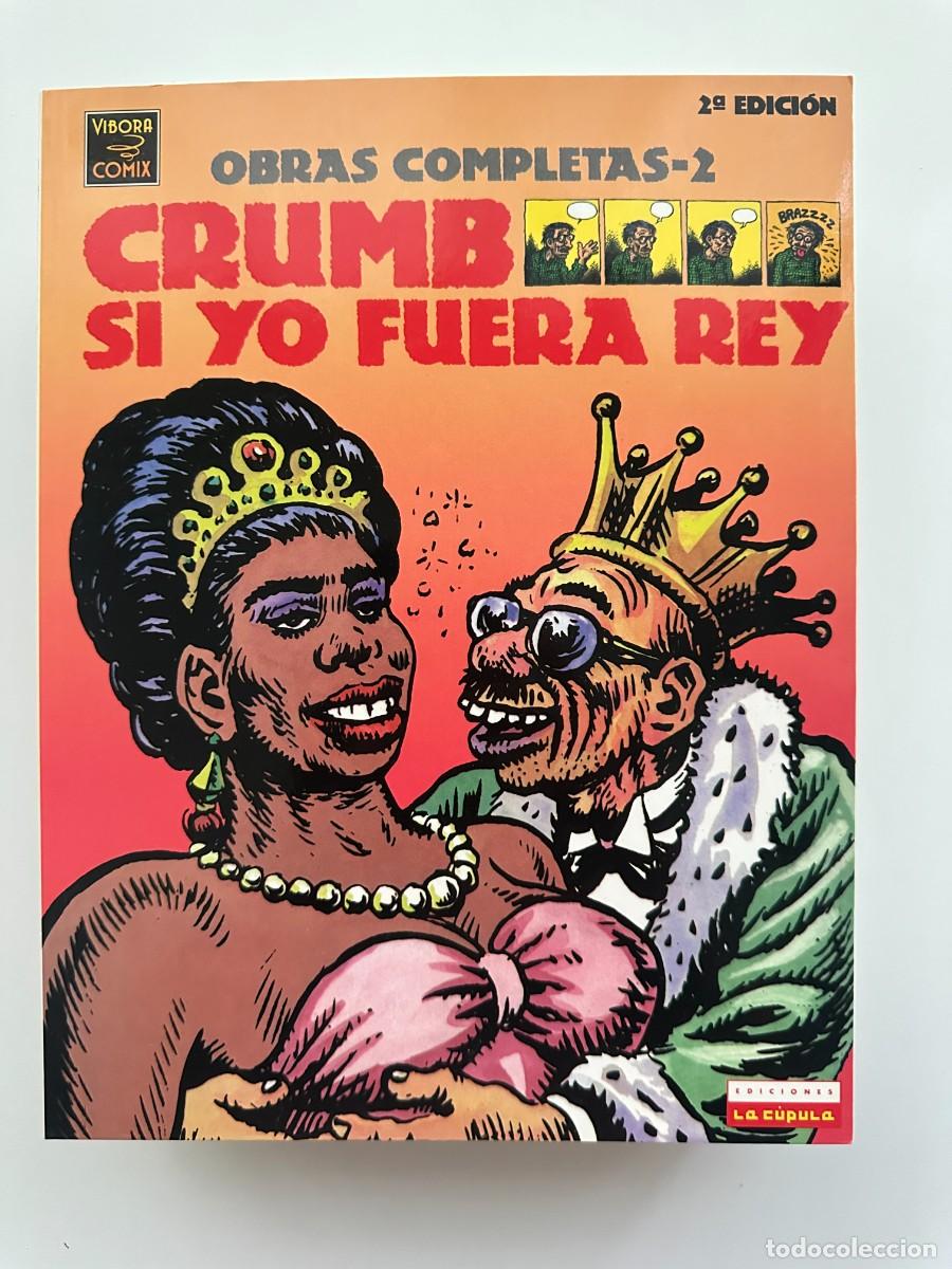 C&oacute;mics: Obras Completas # 2 Crumb. Si yo fuera Rey - Robert Crumb